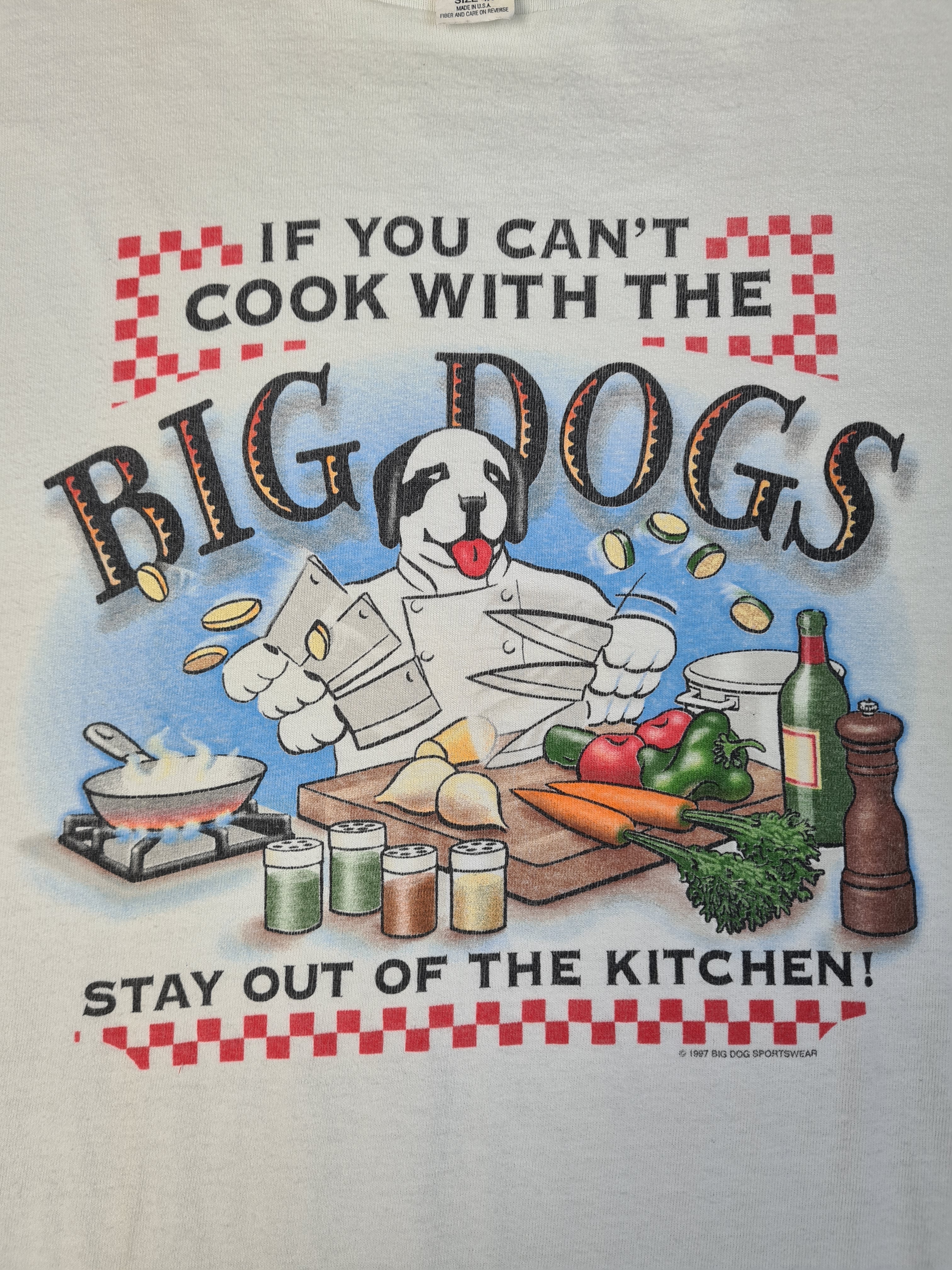 Vintage Big Dog Sportswear Shirt 1997 "If you cant cook with the big dogs..." Made In USA Weiß  XXL-XXXXL - RareRags